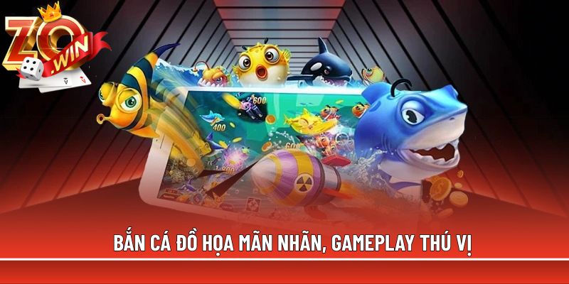Bắn cá đồ họa mãn nhãn, gameplay thú vị