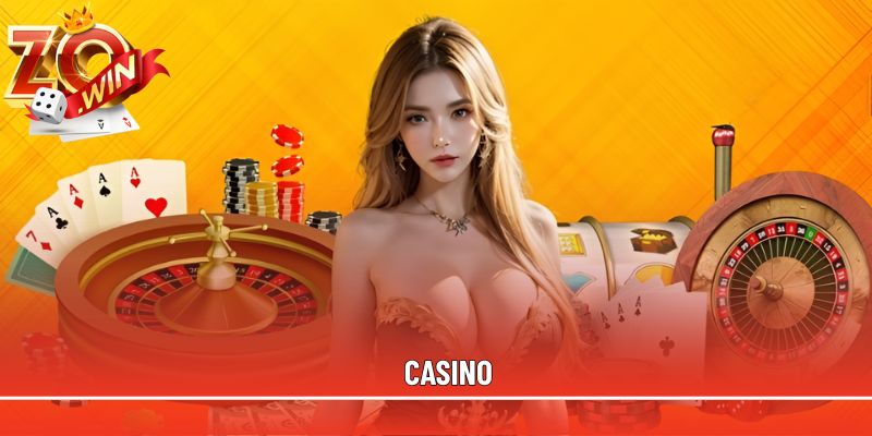 Tổng quan thông tin về chuyên mục casino Zowin