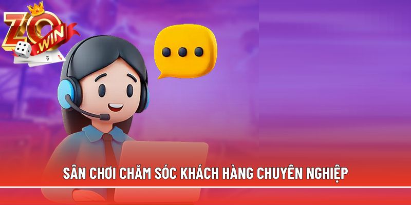 Zowin: Nền tảng game với 1500 trò, +99k khi đăng ký 15 Sân chơi chăm sóc khách hàng chuyên nghiệp