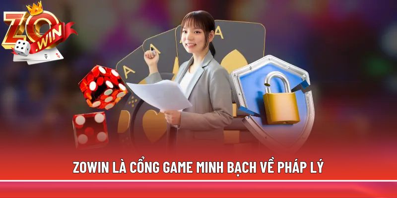 Zowin: Nền tảng game với 1500 trò, +99k khi đăng ký 10 Zowin là cổng game minh bạch về pháp lý